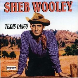 Album artwork for Sheb Wooley's album "Texas Tango"