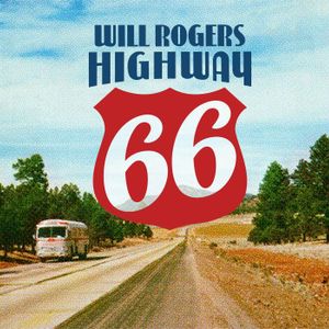 Will Rogers Highway: Route 66 Exhibit