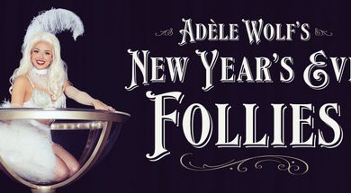 Adèle Wolf's New Year's Eve Follies