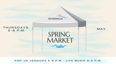 Riverwalk Spring Market