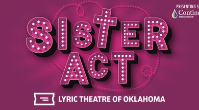 Lyric Theatre presents: Sister Act