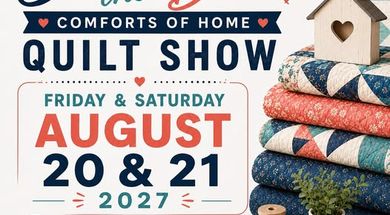 Pryor Patchers Quilt Guild's Comforts of Home Quilt Show