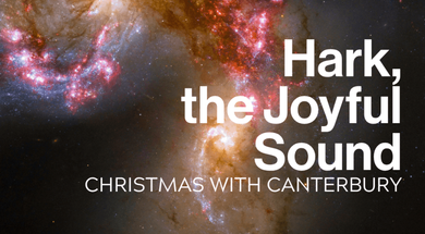 Canterbury Voices presents: Hark! The Joyful Sound