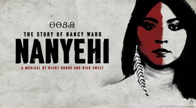 Nanyehi - The Story of Nancy Ward