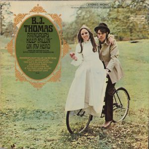 B.J. Thomas released his famous "Raindrops Keep Fallin' on My Head" album in 1969.