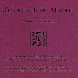 36 Greatest Gospel Memories: A Loving Tribute to Albert E. Brumley