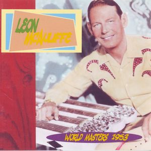 Album cover for the 1996 Bronco Buster CD release of Leon McAulfife, World Masters 1953