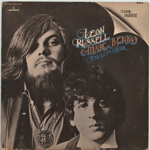 Leon Russell released "Look Inside the Asylum Choir" with Marc Benno in 1968.