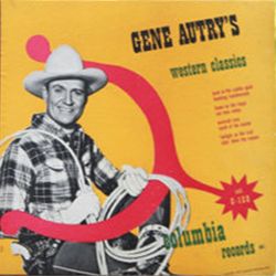 Gene Autry's Western Classics - Volume II